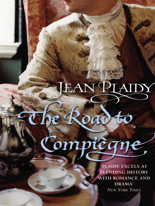 Title details for The Road to Compiegne by Jean Plaidy - Wait list